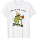 Off to Actively Monitor Funny Frog Scooter Teacher Testing T-Shirt Unisex T-shirt, Sweatshirt, Hoodie, Long Sleeve Tee