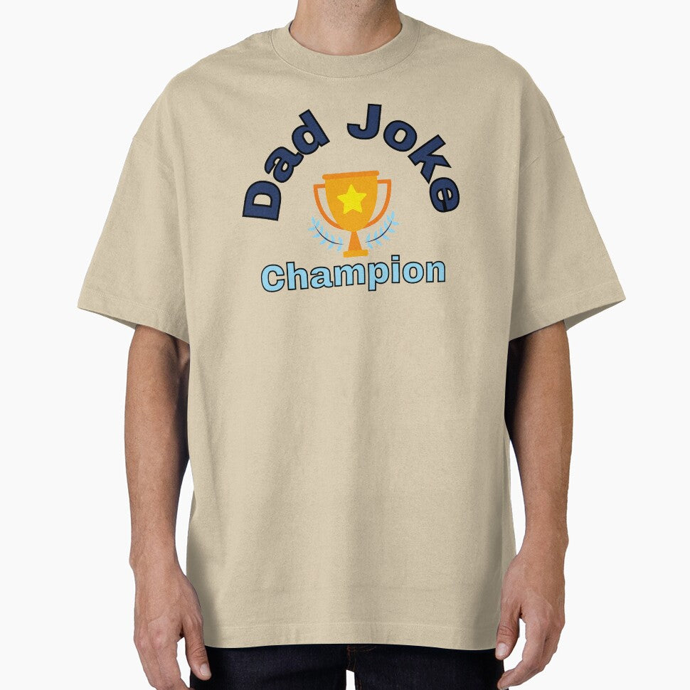 Dad Joke Champion by Gilby-Designs Unisex T-shirt, Sweatshirt, Hoodie, Long Sleeve Tee